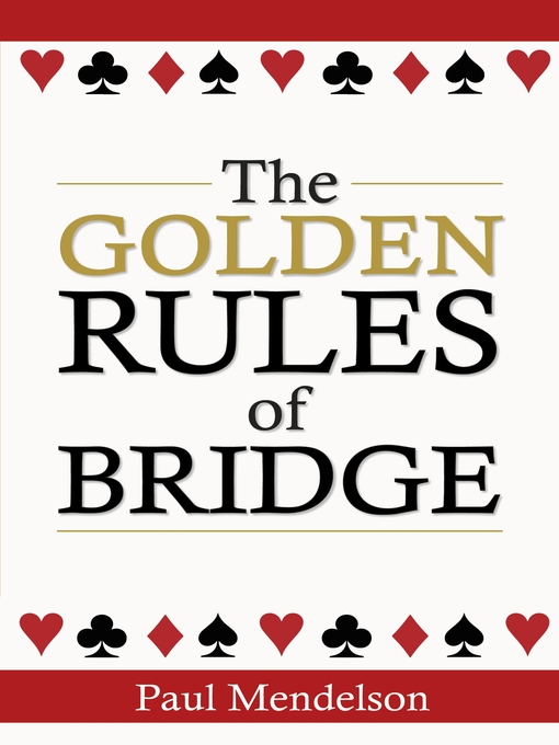 Title details for The Golden Rules of Bridge by Paul Mendelson - Wait list